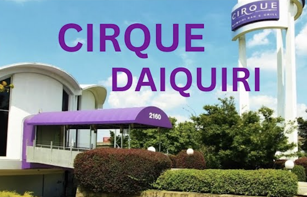 Cirque Daiquiri sign at Atlanta restaurant real estate location.